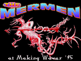[Mermen @ Making Waves '95]
